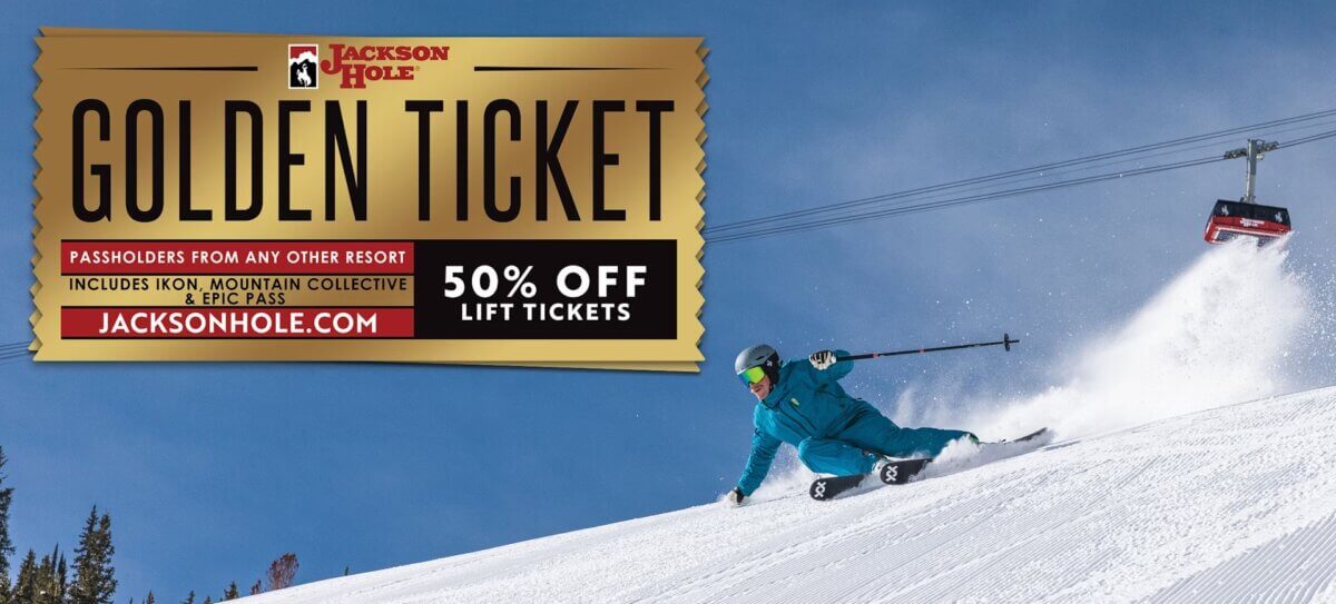 Golden Ticket at Jackson Hole Mountain Resort